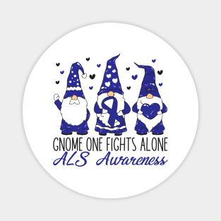 ALS Awareness Gnome One Fıghts Alone Magnet